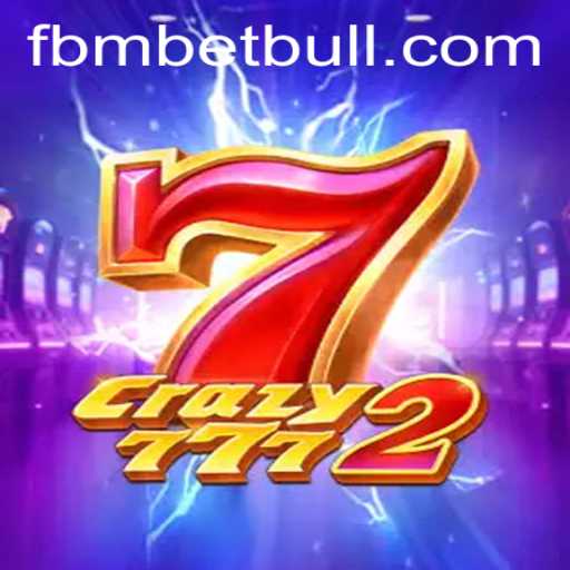 Descubra o Fascinante Mundo do Jogo Crazy7772 com FBMBET